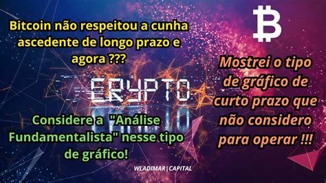 E AGORA BTC CAI OU SOBE BITCOIN ANÁLISE TÉCNICA BTC USDT