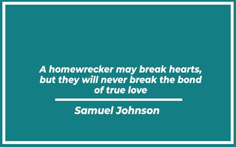 113 Best Homewrecker Quotes With Commentary Burning For Success