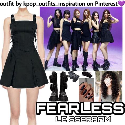 Fearless Outfit Inspiration For Th Member Of Le Sserafim By Kpop