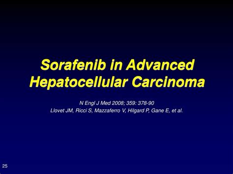 Sorafenib In Advanced Hepatocellular Carcinoma Ppt Download