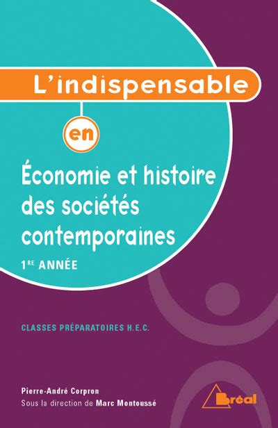 L Indispensable Economie Et Histoire Des Soci T S Contemporaines