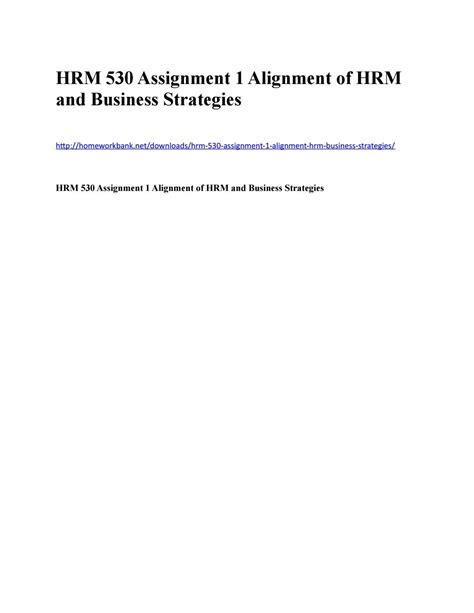 Hrm 530 Assignment 1 Alignment Of Hrm And Business Strategies By