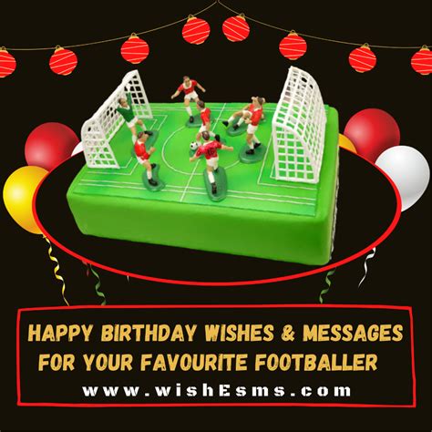 Best Happy Birthday Wishes Messages And Quotes For Football Player