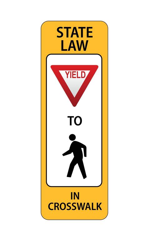 Traffic Sign State Law Yield To Pedestrians In Crosswalk On White