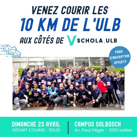 Venez Courir Les Km De L Ulb Aux C T S De Schola Ulb