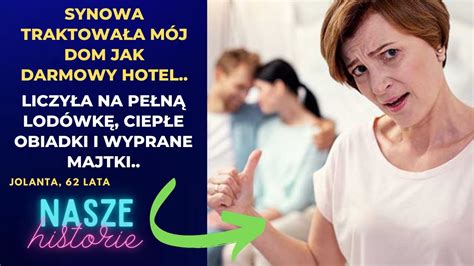 Synowa Traktowa A M J Dom Jak Darmowy Hotel Liczy A Na Pe N Lod Wk