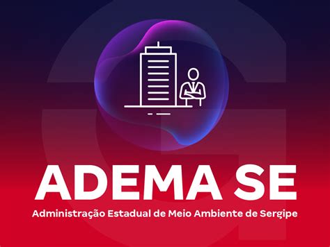 Concurso ADEMA SE Administração Estadual de Meio Ambiente de Sergipe