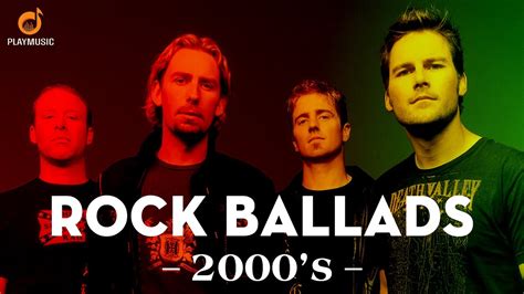 Best Rock Ballads 2000s Greatest Rock Music Ballads Popular Rock