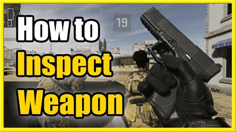 How To Inspect Weapon In Cod Modern Warfare Easy Method Youtube