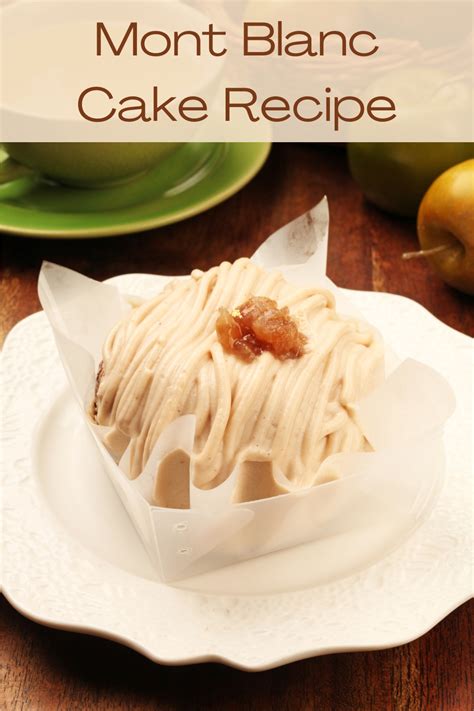 Mont Blanc Dessert (Chestnut Cream Cake) - Recipe Mash