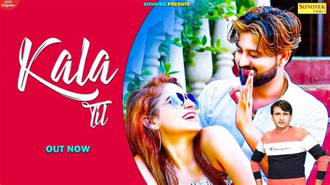 Watch New Haryanvi Song Music Video Kala Til Sung By Billu Sharma