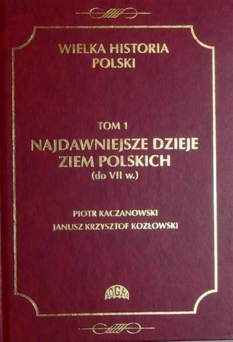 Ebook Wielka Historia Polski Tom Najdawniejsze Dzieje Ziem Polskich