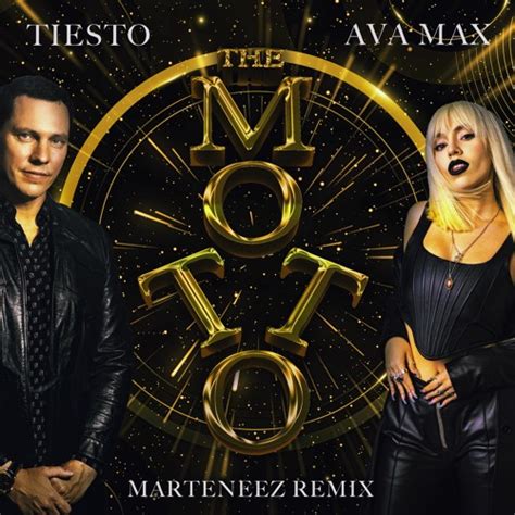 Stream Tiesto And Ava Max The Motto Marteneez Remix By Marteneez