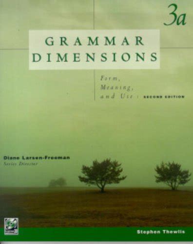 Grammar Dimensions Form Meaning And Use Book 3a 9780838471906 Thewlis