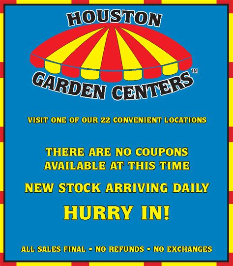 Houston Garden Centers - Print the Houston Garden Centers Coupon and Save!