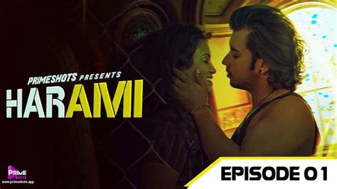 Harami Primeshots Originals Hindi Hot Web Series Episode