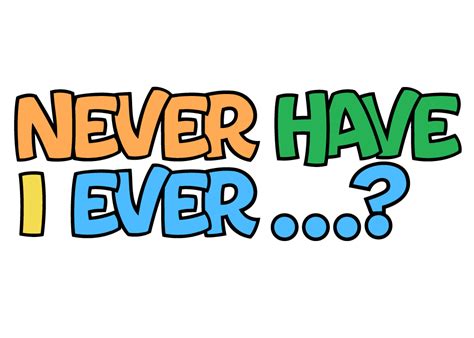 Never Have I Ever - Never Have I Ever