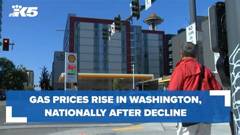 Gas Prices Rise In Washington Nationally After Lengthy Period Of