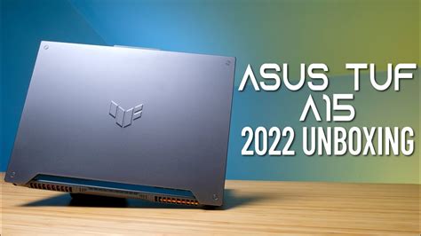 2022 Asus Tuf A15 Built Well On A Budget Youtube