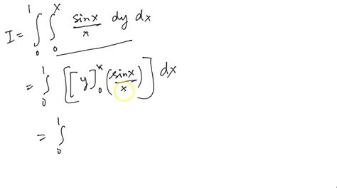 Solved Calculate Integrate Integrate Sinx X Da Where R Is The Triangle In The Xy Plane Bounded