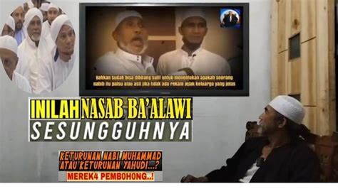 Inilah Nasab Baalawi Sesungguhnya Youtube