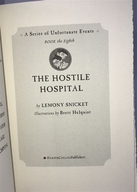 The Hostile Hospital A Series Of Unfortunate Events 8 First Edition