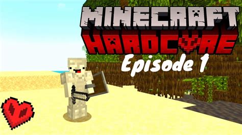 Minecraft Hardcore S1E1 Humble Beginnings YouTube