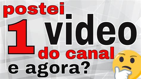 Criando Um Canal No YOU TUBE Do Zero Primeiros Passos TITULO DO MEU