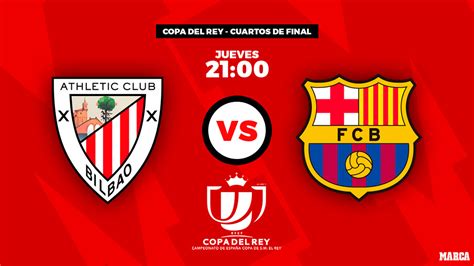 Copa del Rey Athletic FC Barcelona horario canal y dónde ver en TV