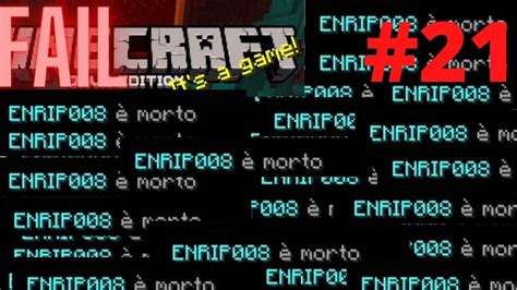 La Failcraft Ep Le Mille Morti Di Enripo Youtube