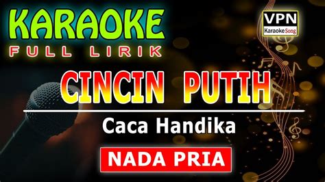 KARAOKE DANGDUT Cincin Putih Caca Handika YouTube