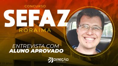 Concurso Sefaz RR qual foi a nota de corte do último edital