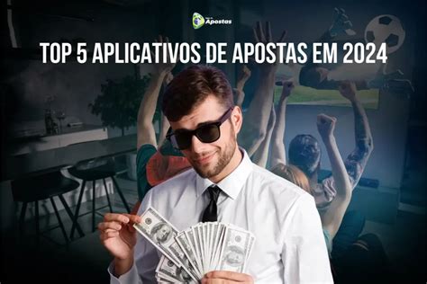 Top 5 Aplicativos De Apostas Em 2024