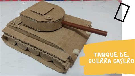 Cómo hacer un poderoso TANQUE DE GUERRA casero con cartón reciclado