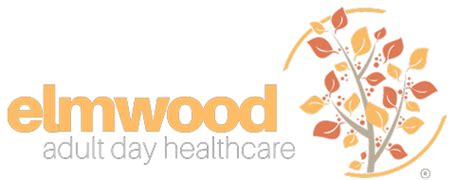 Join Us Elmwood Adult Day Health Care Centers