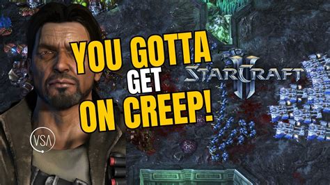 You Gotta Get On Creep Starcraft Getting Good Silver League