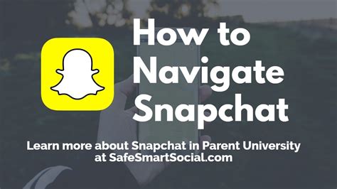 Parent Snapchat Guide And Navigation Youtube