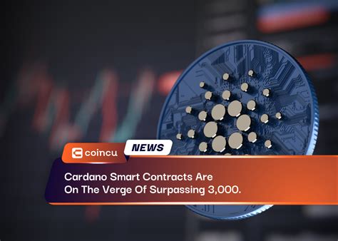 Cardano Smart Contracts Are On The Verge Of Surpassing 3 000 · Cardano