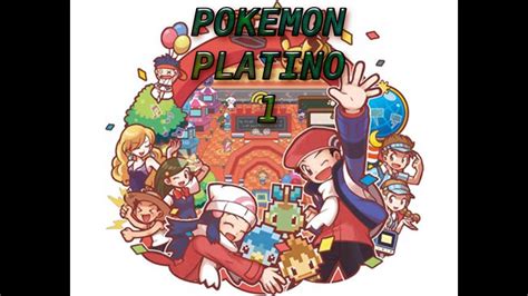 Lets Play Pokemon Platino Ep Comienza La Aventura Youtube