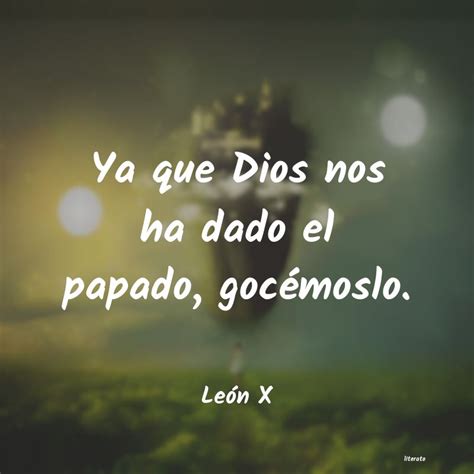 Le N X Ya Que Dios Nos Ha Dado El Pap