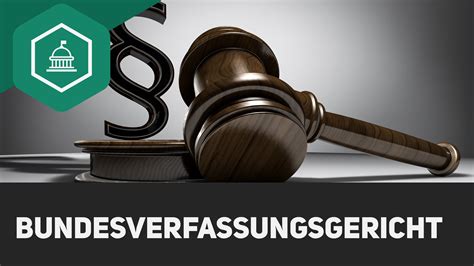 Bundesverfassungsgericht einfach erklärt simpleclub