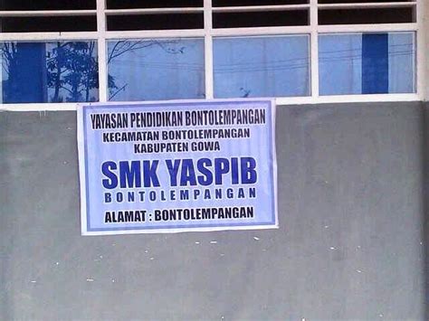 Smk Yaspib Bontolempangan Annibuku