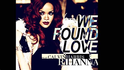 Rihanna Ft Calvin Harris We Found Love Instrumental Remix By Jeremy