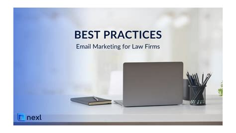 Email Marketing Best Practices For Law Firms Nexl