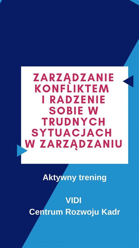 Szkolenie Zarządzanie konfliktem i radzenie sobie w trudnych sytuacjach