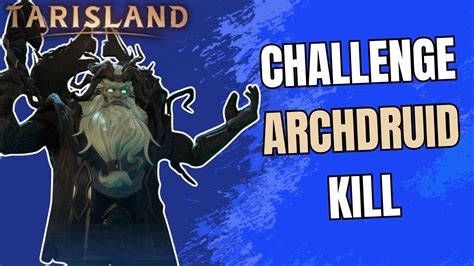 Challenge Raid Archdruid Kill Tarisland YouTube