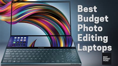 9 Best Laptop For Photo Editing On A Budget Youtube