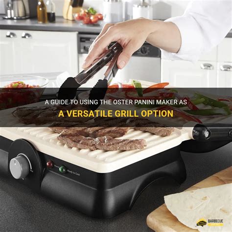 A Guide To Using The Oster Panini Maker As A Versatile Grill Option Shungrill