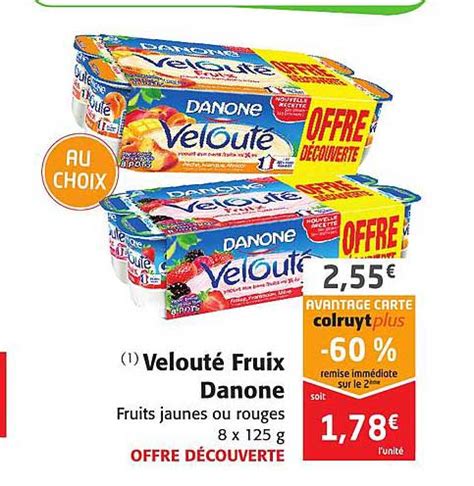 Promo Velouté Fruix Danone chez Colruyt iCatalogue fr