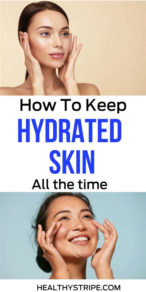 How To Hydrate Skin Top 10 Expert Tips Artofit